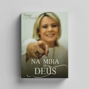 Livro Na Mira De Deus Virgínia Arruda